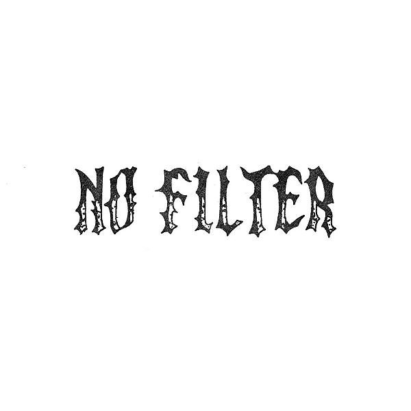 No Filter