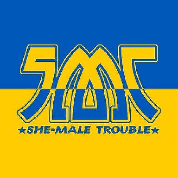 She-Male Trouble