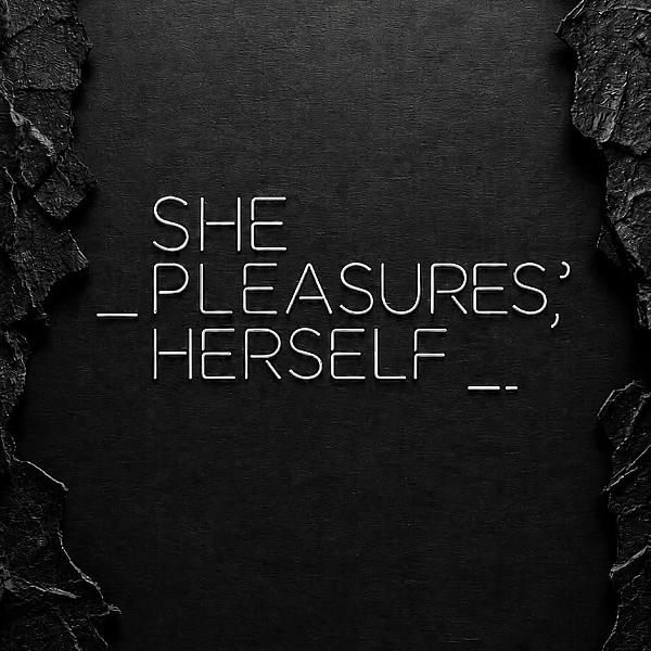 She Pleasures Herlself