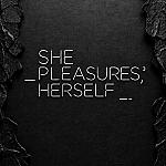 She Pleasures Herlself