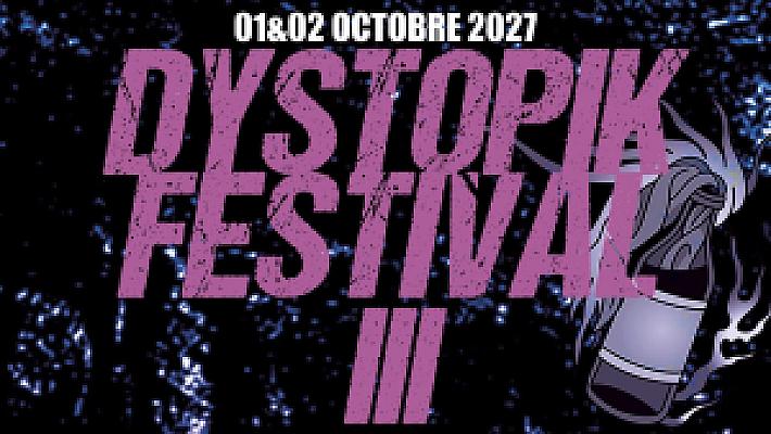 Dystopik Festival III