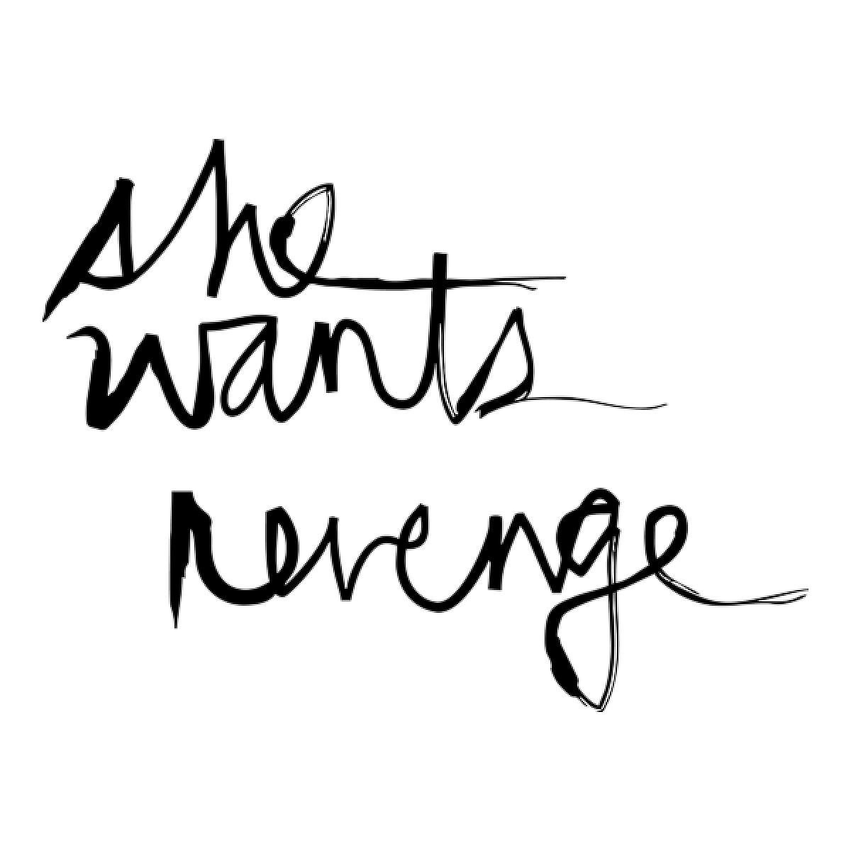 She Wants Revenge